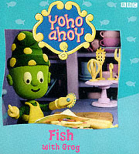 Yoho ahoy fish with - fish,