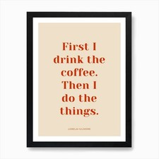 First Coffee Gilmore Girls