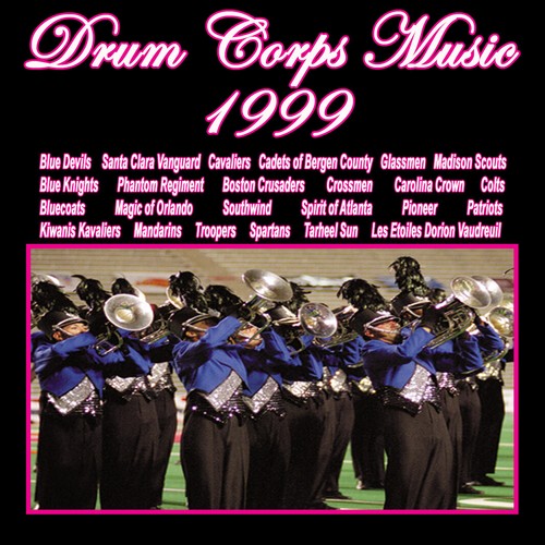 Drum corps music 1999 - of,