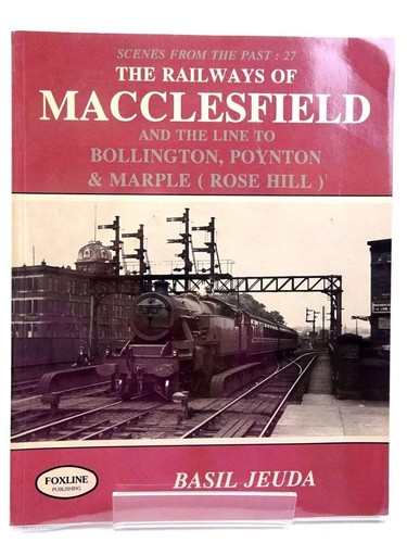 Railways macclesfield and - of,