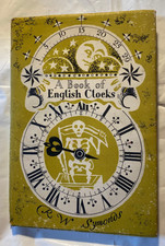 A BOOK OF ENGLISH CLOCKS  R W SYMONDS - KING PENGUIN BOOKS - 1950 revised ed h/b