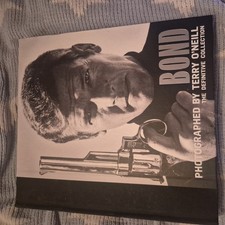 Bond: Photographed by Terry O'Neill: The Definitive Collection by Terry O'Neill