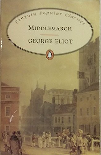 Middlemarch penguin popular - middlemarch, (penguin