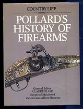 Pollard's History of Firearms