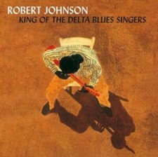 Robert Johnson : King of the