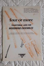 Four or More: Traditional Airs for Woodwind Ensembles
