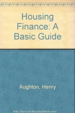 Housing Finance: A Basic Guide