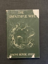 The Unfaithful Wife by Naomi Royde Smith