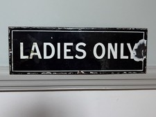 Old Enamel Train Carriage Sign Ladies Only