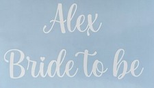 Personalised Bride To Be Vinyl Decal Stickers For Crate, Box, Balloon, Gift. Hen