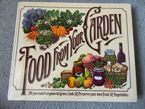 Food from your garden all - food,