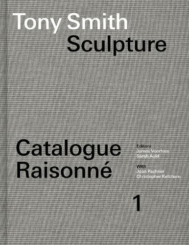 Tony smith catalogue - smith, raisonn