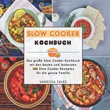 Slow cooker kochbuch - slow, kochbuch: