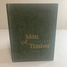 Men Of Timber Volume III