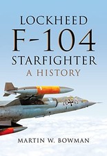 Lockheed F-104 Starfighter: A