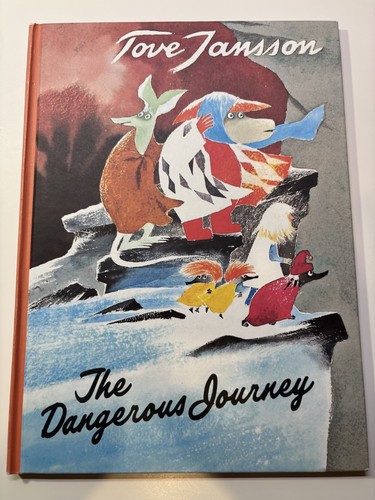 The dangerous journey tove - dangerous,