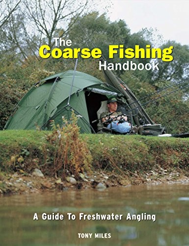 The coarse fishing - coarse, handbook: