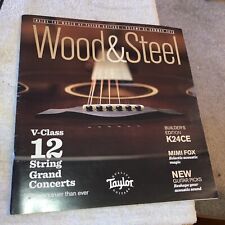 Taylor Guitars WOOD & STEEL Magazine Summer 2019 12 string , K24CE, Mimi Fox