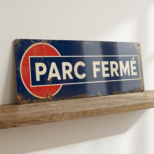 Parc ferme metal sign - sign, 28cm
