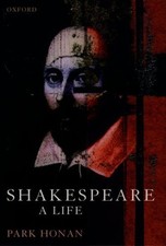 Honan, Park : Shakespeare: A