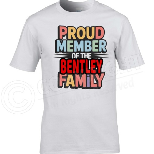 Bentley proud member family - bentley,