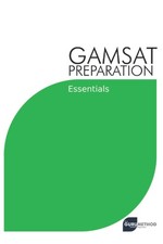 GAMSAT Preparation Essentials Efficient Methods Detailed Techniques and Prove...