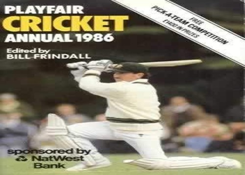 Playfair cricket annual - cricket, 1986