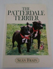 THE PATTERDALE TERRIER  - Sean Frain - 2004 - PB - UNREAD