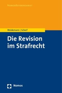 Die revision strafrecht - revision,