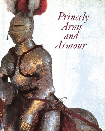 Princely arms and armour - and,