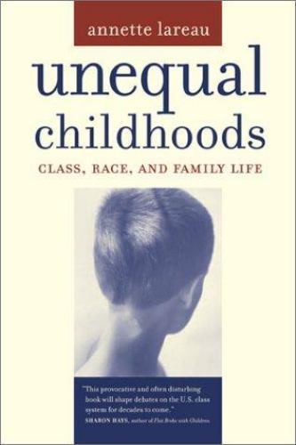 Unequal childhoods class - childhoods,