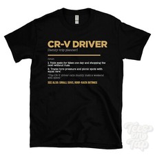 CR-V Driver T-Shirt - Funny