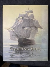 "FIGHTING SHIPS". 1750 - 1850" By Sam Willis.  Very Large Hardback. Stunning art