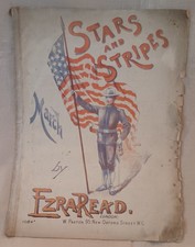 Antique "Stars and Stripes" march sheet music by Ezra Read. Circa 1880 to 1900