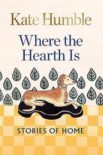 Where the Hearth Is: Stories