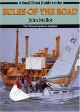 A Small Boat Guide to the Rules of the Road: Collision Regulations Simplified-J