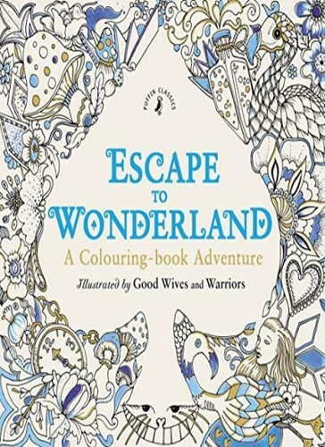Escape wonderland a - escape, wonderland: