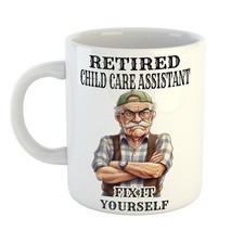 Classic Desk Mug – RETIRED CHILD CARE ASSISTANT FIX IT YOURSELF – Cool Gift