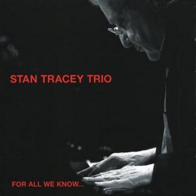 Stan tracey trio for - stan, trio: