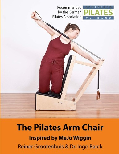 The pilates arm chair volume - the,