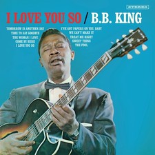 B.B. King I Love You So (Vinyl) Bonus Tracks  12" Album