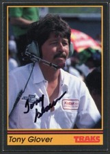 Tony Glover #70 signed autograph auto 1991 Traks NASCAR Racing Trading Card