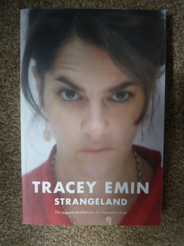 Tracey emin strangeland - tracey,