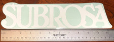 Subrosa BMX Sticker 11.75 in x