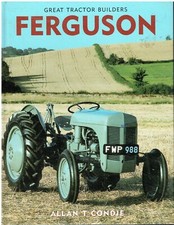 FERGUSON TRACTORS 1911-79 COMPANY & MODEL (INCL TYPE A TE20 MF135) HISTORY BOOK