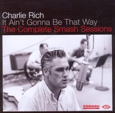 Charlie Rich: It ain't gonna
