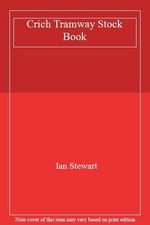 Crich Tramway Stock Book-Ian