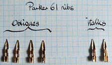 One Parker 61 NIB ....ITALICS/