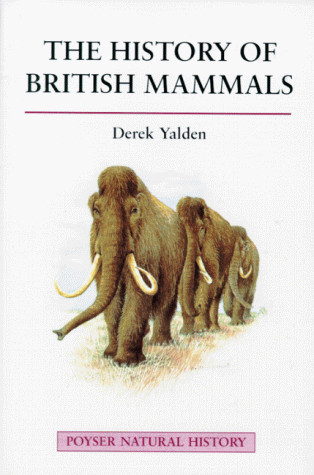 The history british mammals - the, of