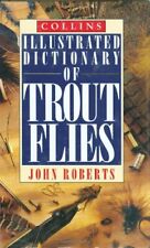 Collins Illustrated Dictionary of Trout Flies By John Roberts. 9780002184915